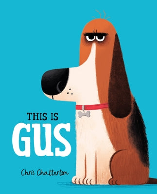 This Is Gus by Chatterton, Chris