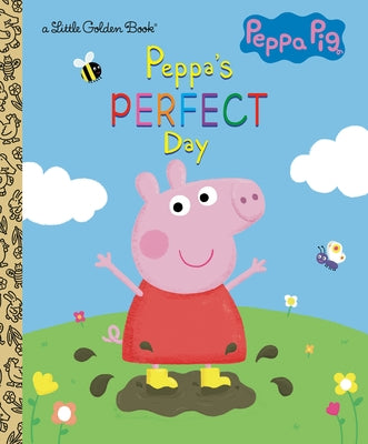 Peppa's Perfect Day (Peppa Pig) by Carbone, Courtney