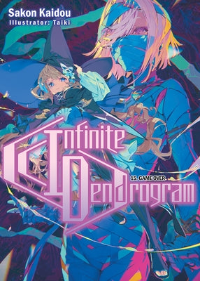 Infinite Dendrogram: Volume 15 by Kaidou, Sakon