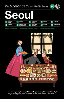 The Monocle Travel Guide to Seoul: The Monocle Travel Guide Series by Brule, Tyler
