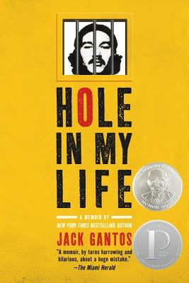 Hole in My Life by Gantos, Jack