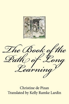 The Book of the Path of Long Learning by Lardin, Kelly Ramke