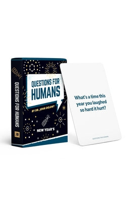 Questions for Humans: New Year's by Delony, John