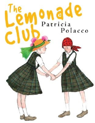 The Lemonade Club by Polacco, Patricia