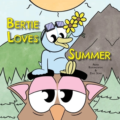 Bertie Loves Summer by Bieranowski, Adam