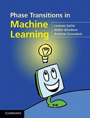 Phase Transitions in Machine Learning by Saitta, Lorenza