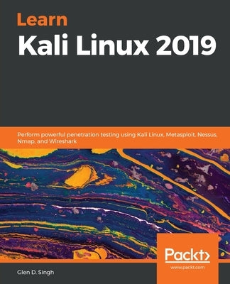 Learn Kali Linux 2019 by D. Singh, Glen