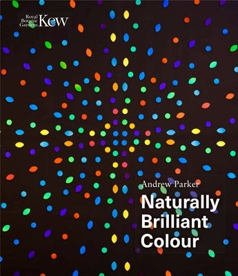 Naturally Brilliant Colour by Parker, Andrew