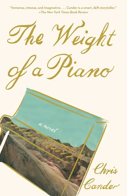 The Weight of a Piano by Cander, Chris