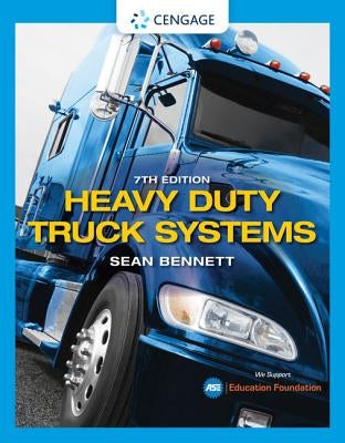 Heavy Duty Truck Systems by Bennett, Sean