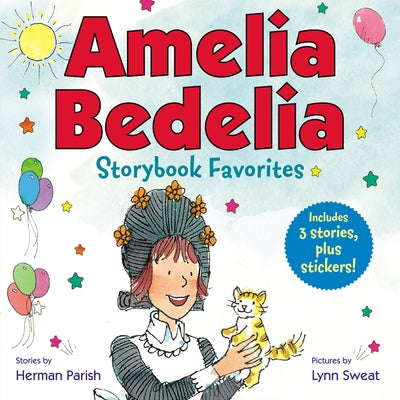 Amelia Bedelia Storybook Favorites #2 (Classic) by Parish, Herman