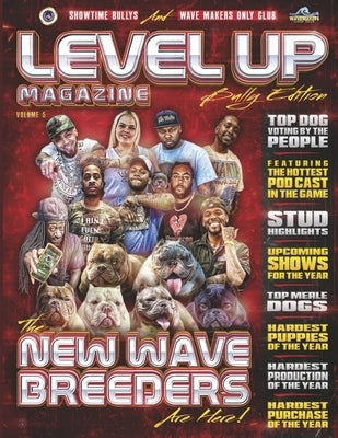 Level Up Magazine: Bully Edition: Issue 5 by Huff, Michael