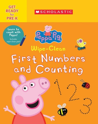 Wipe-Clean First Numbers and Counting (Peppa Pig) by Scholastic