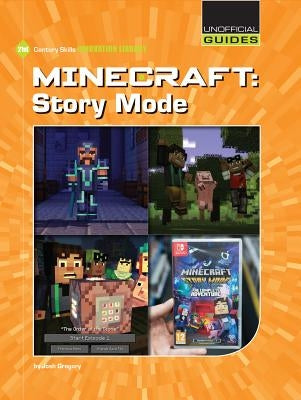 Minecraft: Story Mode by Gregory, Josh