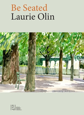 Be Seated by Olin, Laurie
