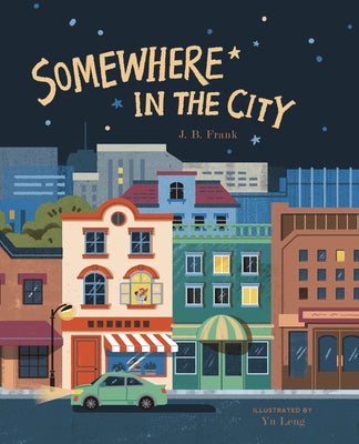 Somewhere in the City by Frank, J. B.
