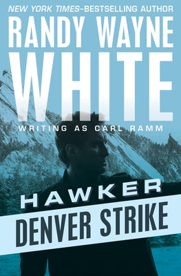 Denver Strike by White, Randy Wayne