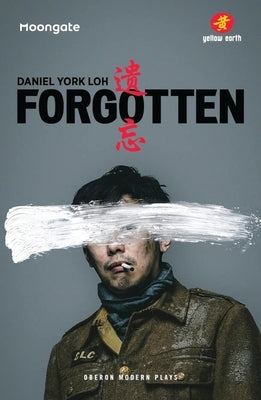 Forgotten by Loh, Daniel York