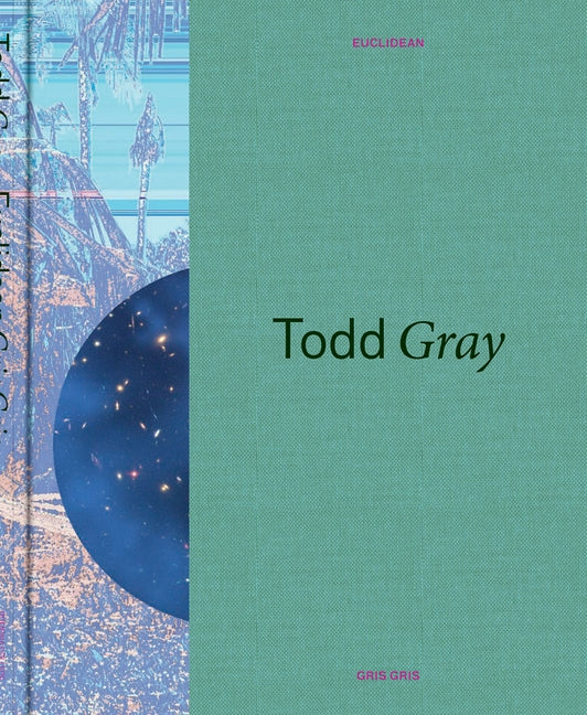 Todd Gray: Euclidean Gris Gris by Gray, Todd