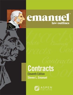 Emanuel Law Outlines for Contracts by Emanuel, Steven L.