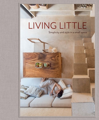 Living Little: Simplicity and Style in a Small Space by Jenkins, Hannah