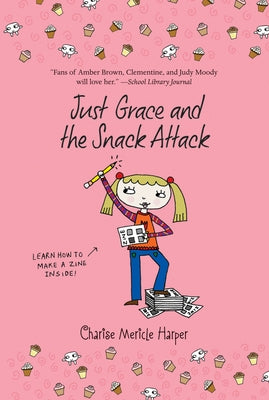 Just Grace and the Snack Attack, 5 by Harper, Charise Mericle