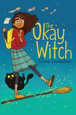 The Okay Witch by Steinkellner, Emma