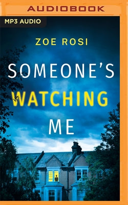 Someone's Watching Me by Rosi, Zoe