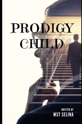 Prodigy Child by Selina, Mst