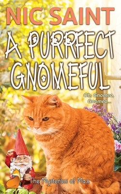 A Purrfect Gnomeful by Saint, Nic