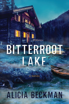 Bitterroot Lake by Beckman, Alicia