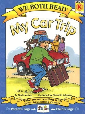 We Both Read-My Car Trip (Pb) by McKay, Sindy