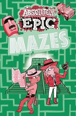 Absolutely Epic Mazes by Finnegan, Ivy