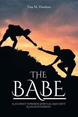 The Babe by Hawkins, Tina M.