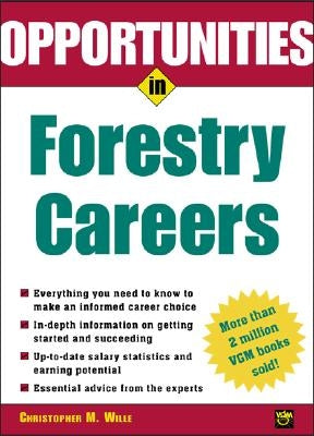 Opportunties in Forestry Careers by Wille, Christopher