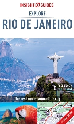 Insight Guides Explore Rio de Janeiro (Travel Guide with Free Ebook) by Insight Guides