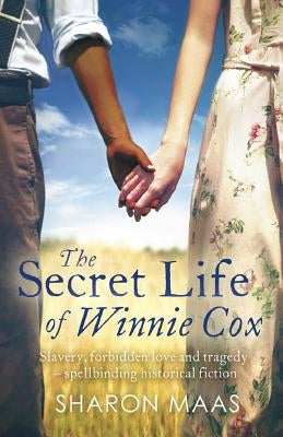 The Secret Life of Winnie Cox by Maas, Sharon