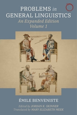 Problems in General Linguistics: An Expanded Edition, Volume 1 Volume 1 by Benveniste, &#201;mile