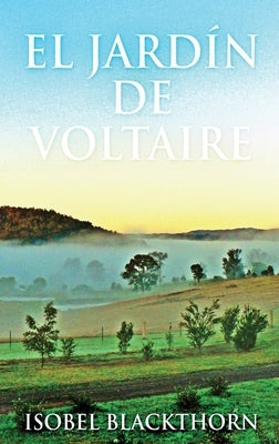 El Jardín de Voltaire by Blackthorn, Isobel