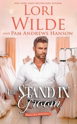 The Stand-in Groom by Hanson, Pam Andrews