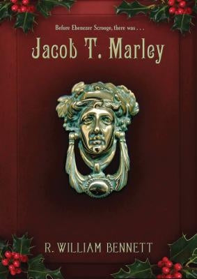 Jacob T. Marley by Bennett, R. William