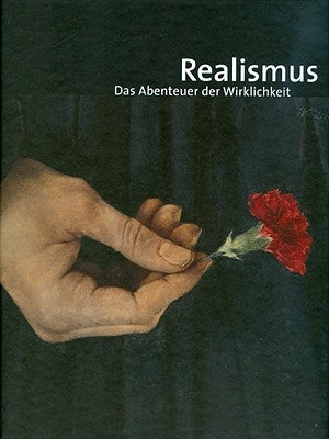 Realismus: Das Abenteuer Der Wirklichkeit by Lange, C.