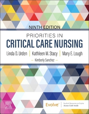 Priorities in Critical Care Nursing by Urden, Linda D.