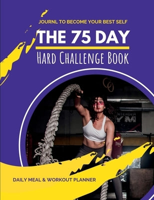 75 Day Hard Challenge Book by Read Me Press, Pick Me