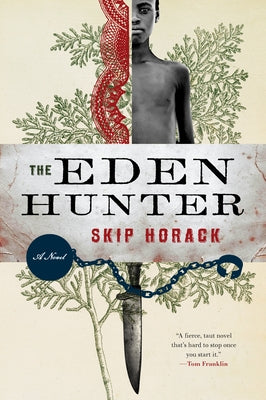 The Eden Hunter by Horack, Skip
