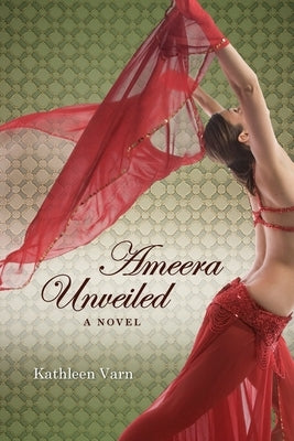 Ameera Unveiled by Varn, Kathleen