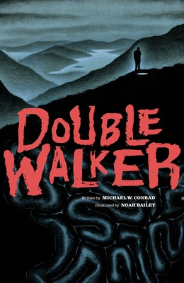 Double Walker by Conrad, Michael