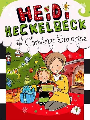 Heidi Heckelbeck and the Christmas Surprise: Volume 9 by Coven, Wanda