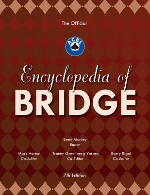 The Official ACBL Encyclopedia of Bridge [With 2 CDROMs] by Manley, Brent