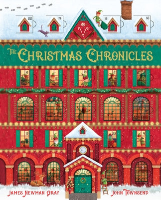The Christmas Chronicles: 24 Stories, One-A-Night by Townsend, John